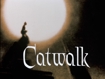 CATWALK