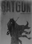 "BAT-GUN"