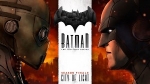 "Batman - The Telltale Series, Episode 5: City of Light"
