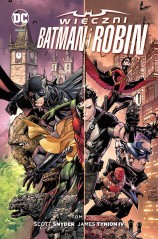 "Wieczni Batman i Robin, tom 1"