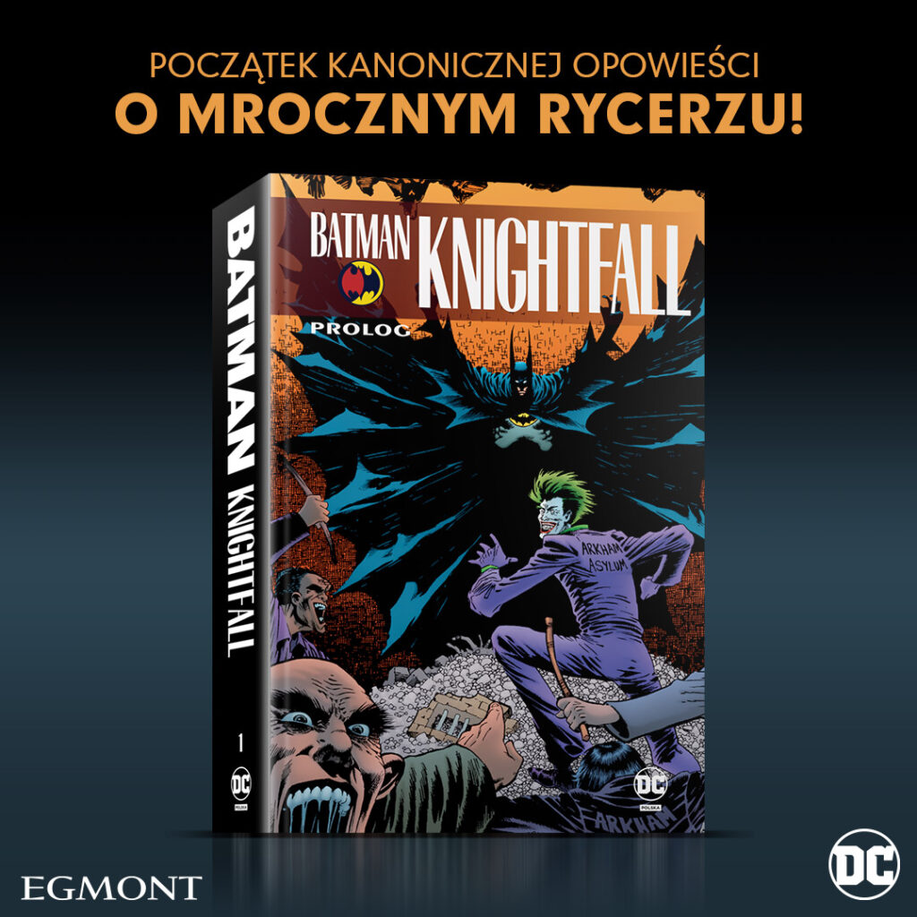 “Batman Knightfall: Prolog” oraz "Batman. Opowieści o duchach. Tom 3" już w sprzedaży