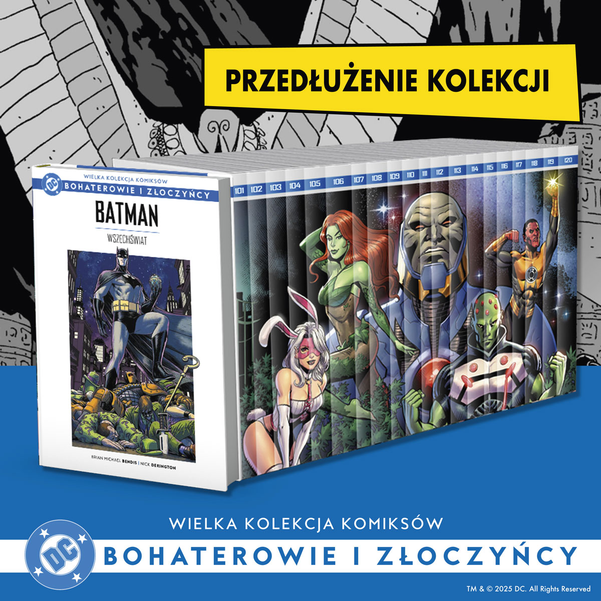 Wielka Kolekcja Komiksów DC: Bohaterowie i Złoczyńcy będzie przedłużona