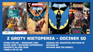 Z Groty Nietoperza – Odcinek 50