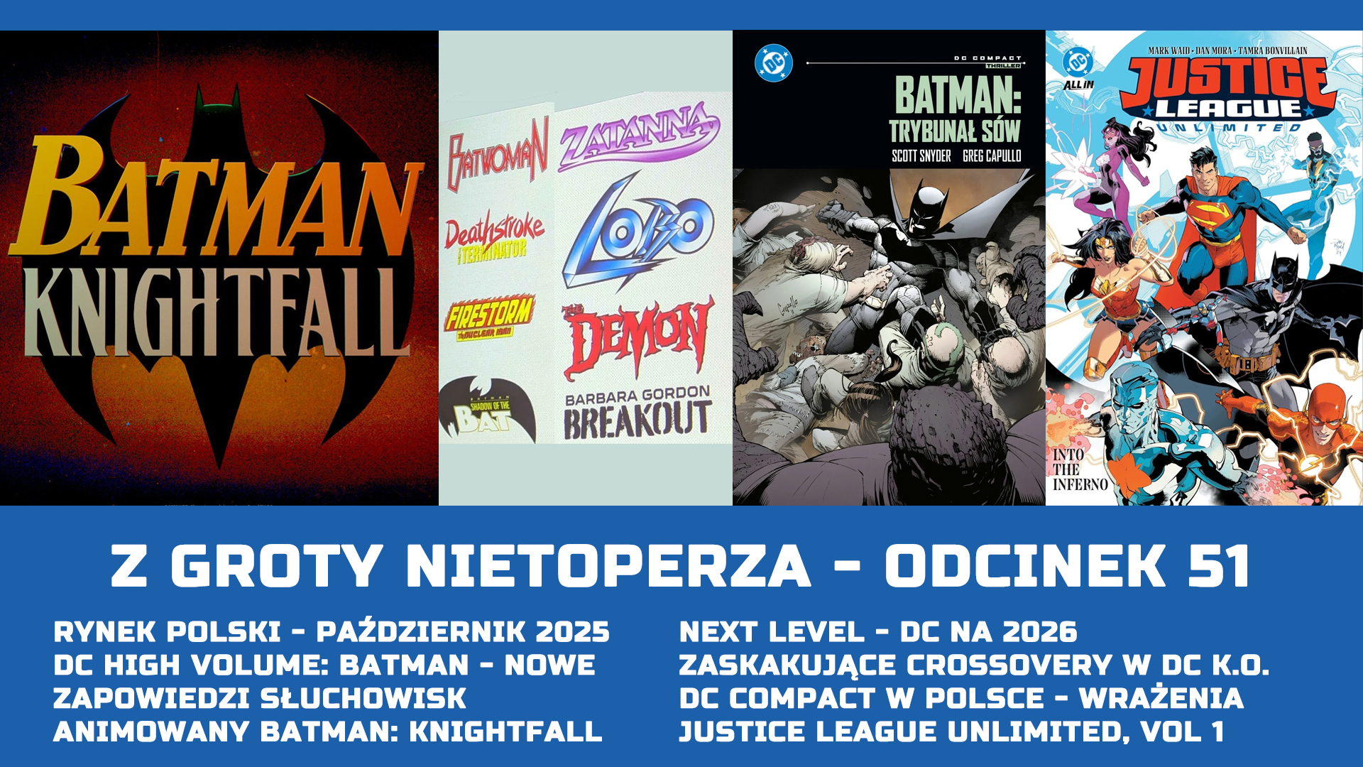 Z Groty Nietoperza – Odcinek 51