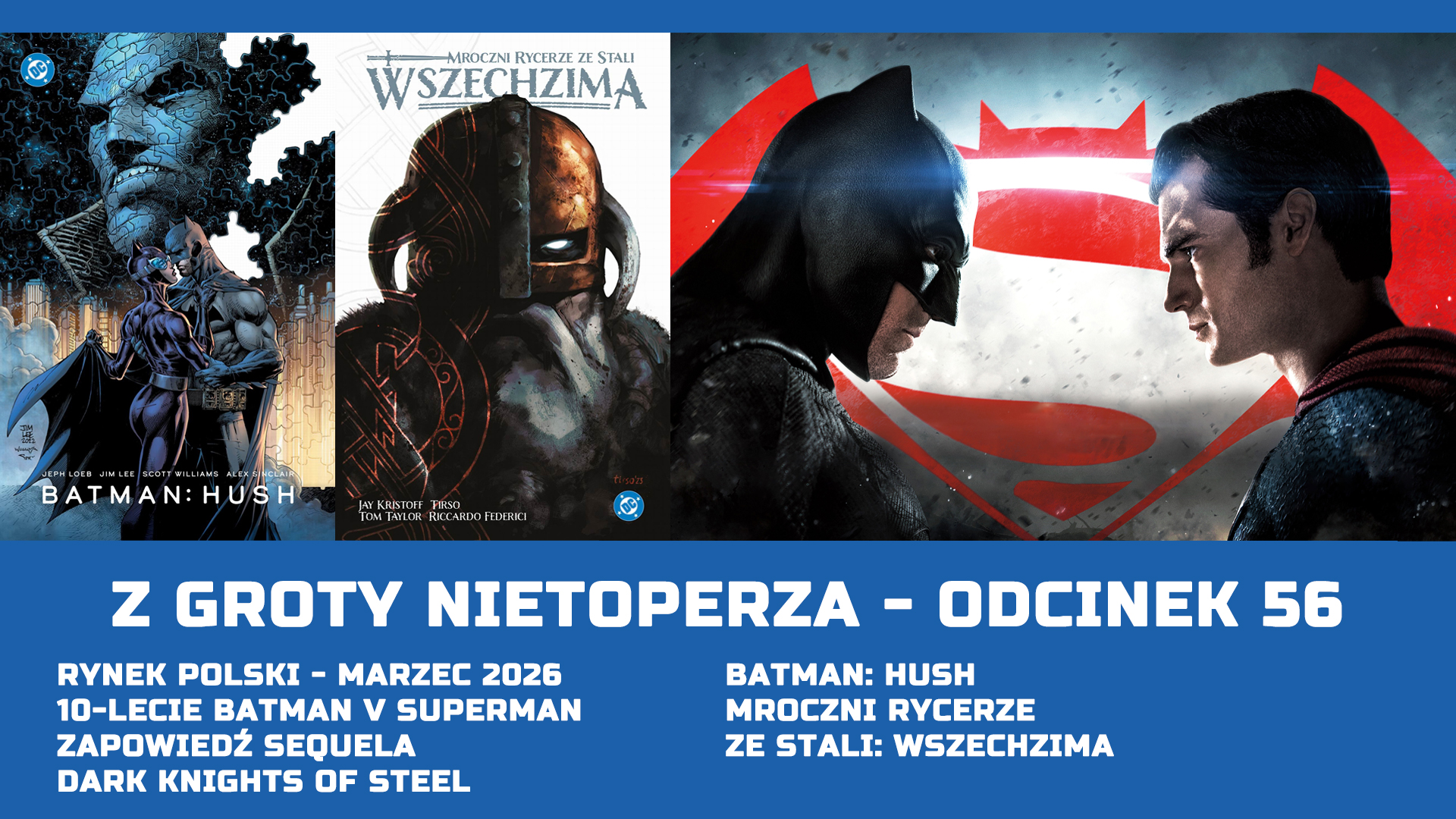 Z Groty Nietoperza – Odcinek 56