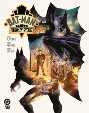„Bat-Man: Pierwszy Rycerz” i „DC kontra Wampiry” już w sprzedaży