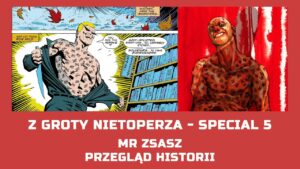 Z Groty Nietoperza Special #5